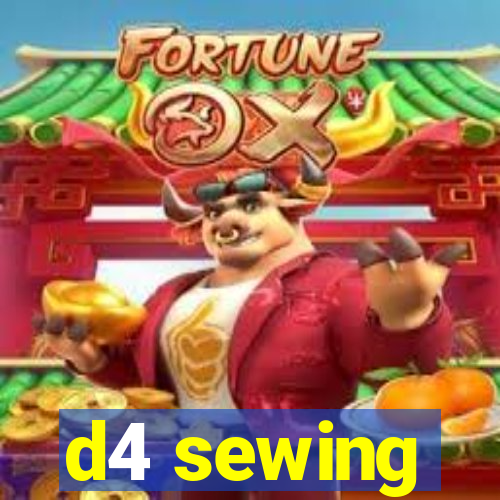 d4 sewing